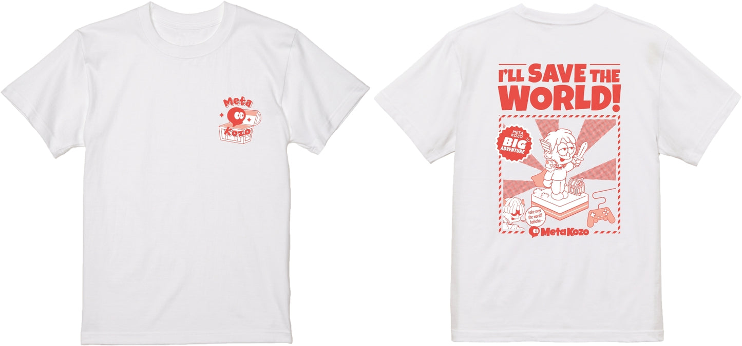 I'll save the world T-shirts